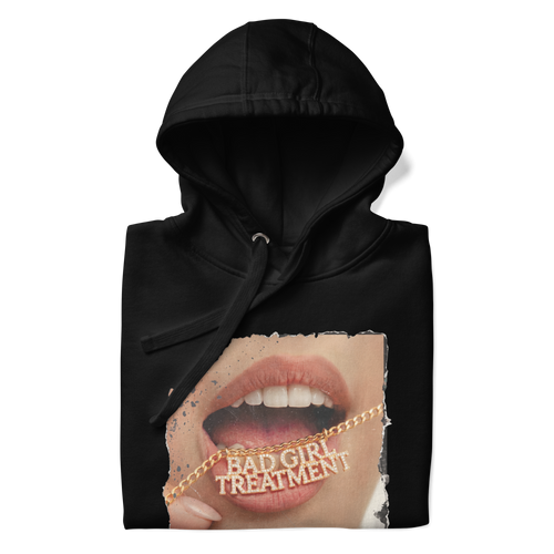 BAD GIRL TREATMENT HOODIE